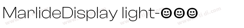 MarlideDisplay light字体转换